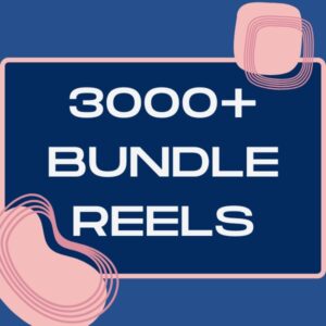 3000+ Reels Bundle
