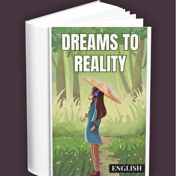 Dreams to Reality (English)