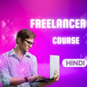 Freelancer Course (Hindi)