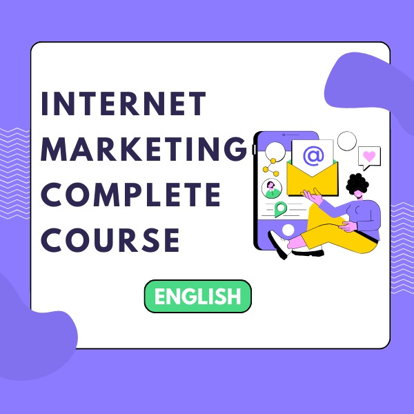 Internet Marketing Complete Course (English)