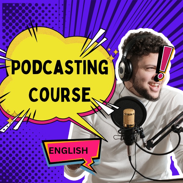 Podcasting Course (English)