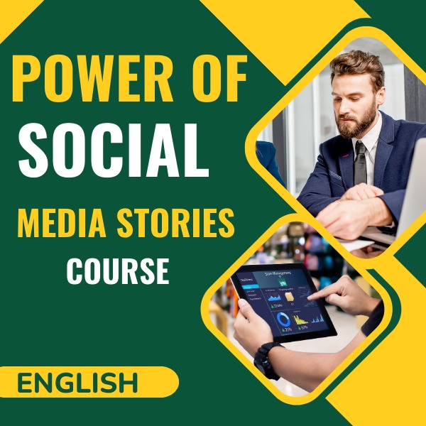 Power of Social Media Stories Course (English)