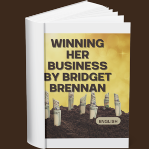 Winning Her Business by Bridget Brennan (English)