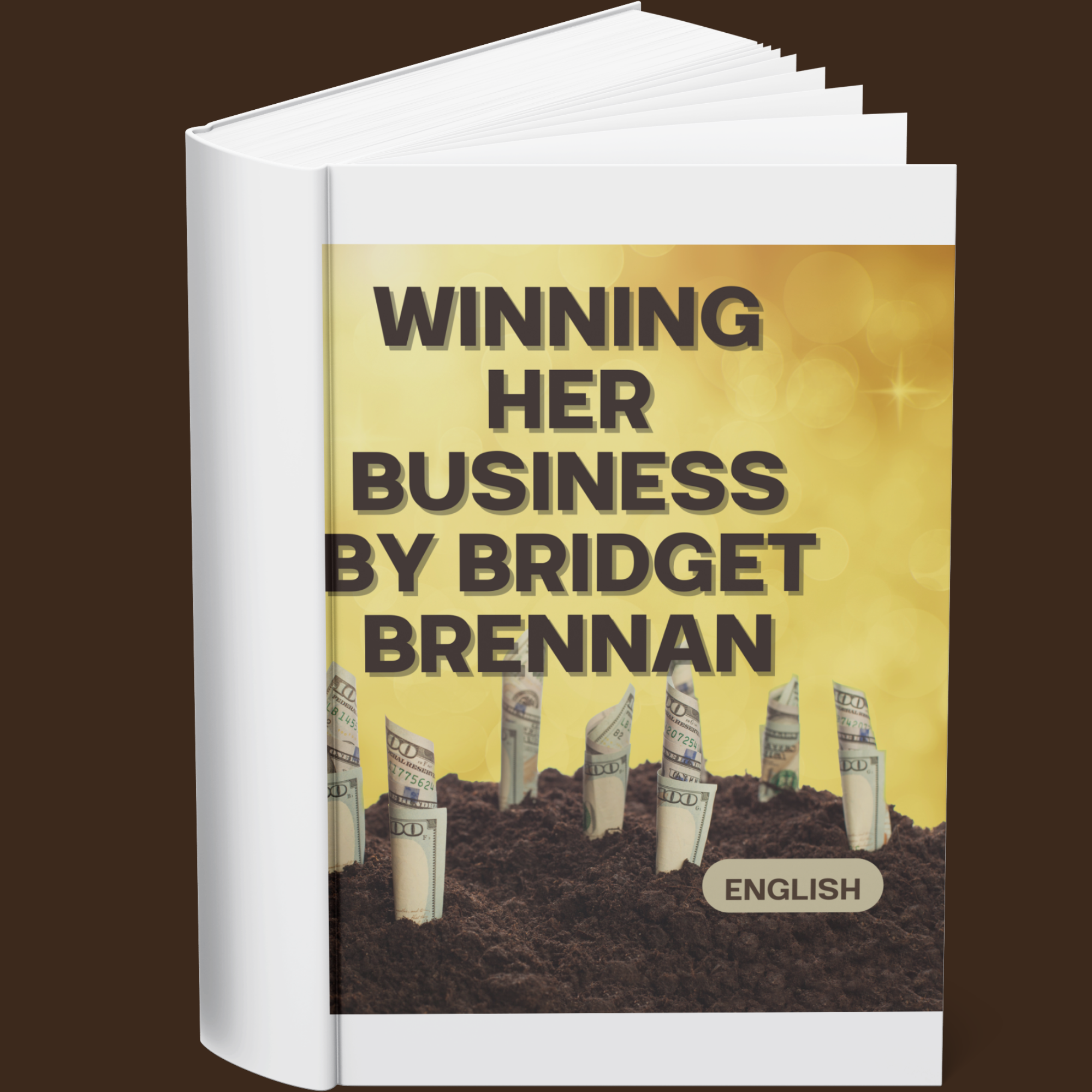 Winning Her Business by Bridget Brennan (English)