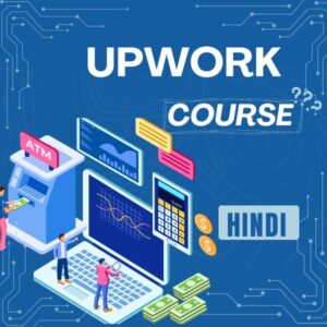 Upwork Course (Hindi)