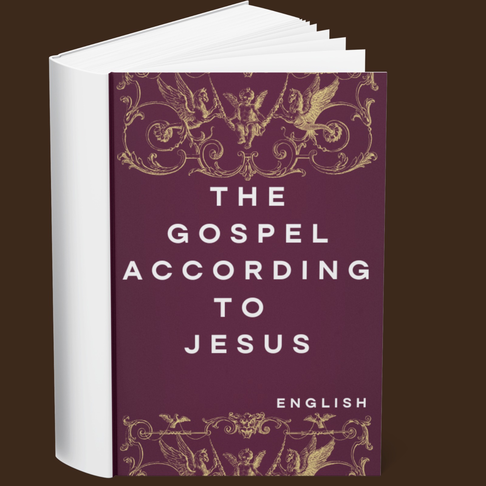 The Gospel According to Jesus (English)