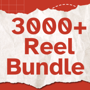 3000+ Reel Bundle
