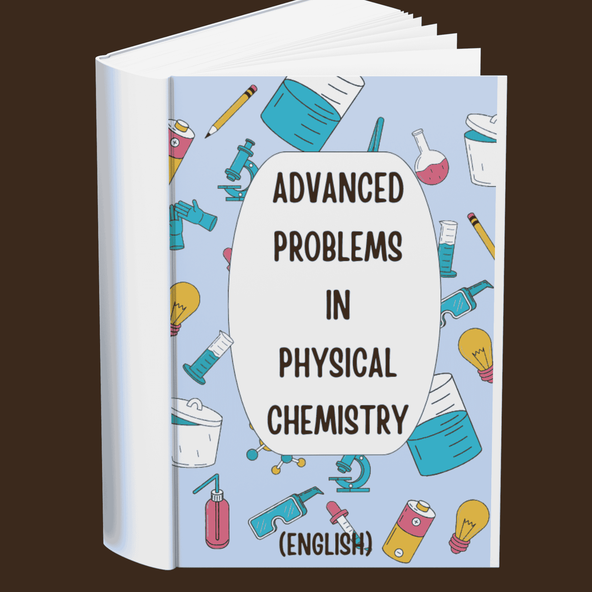 Advanced Problems in Physical Chemistry (English)