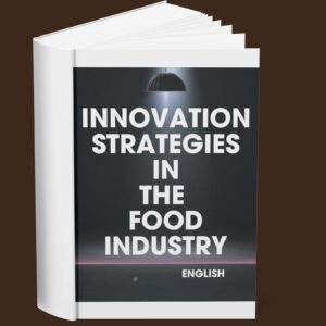 Innovation Strategies in the Food Industry (English)