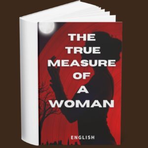 The True Measure of a Woman (English)
