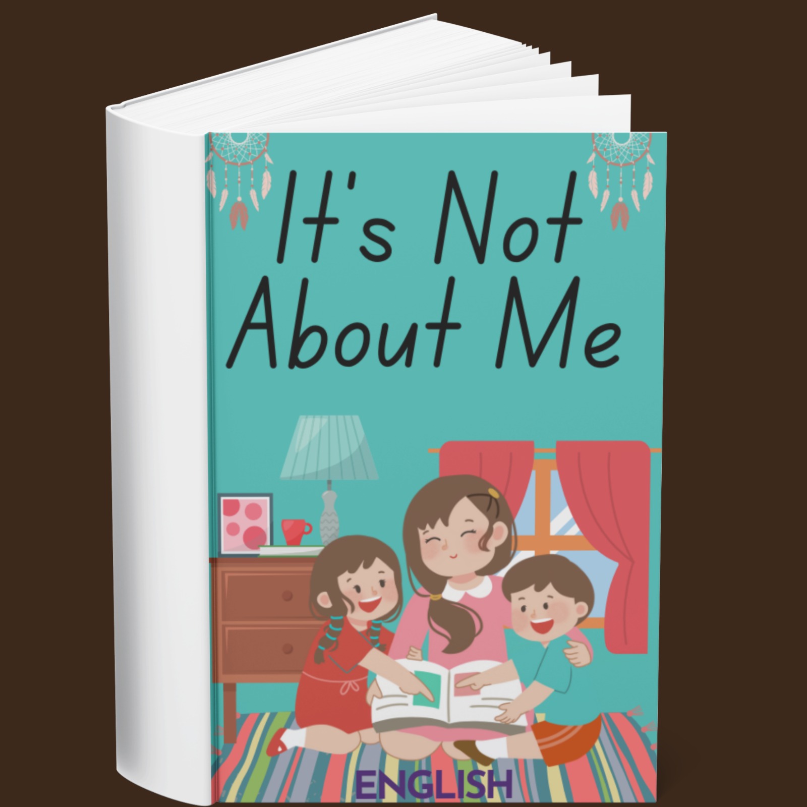 It's Not About Me (English)