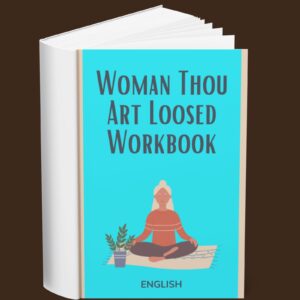 Woman Thou Art Loosed Workbook (English)