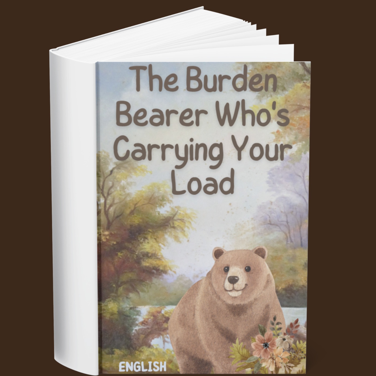 The Burden Bearer Who's Carrying Your Load (English)