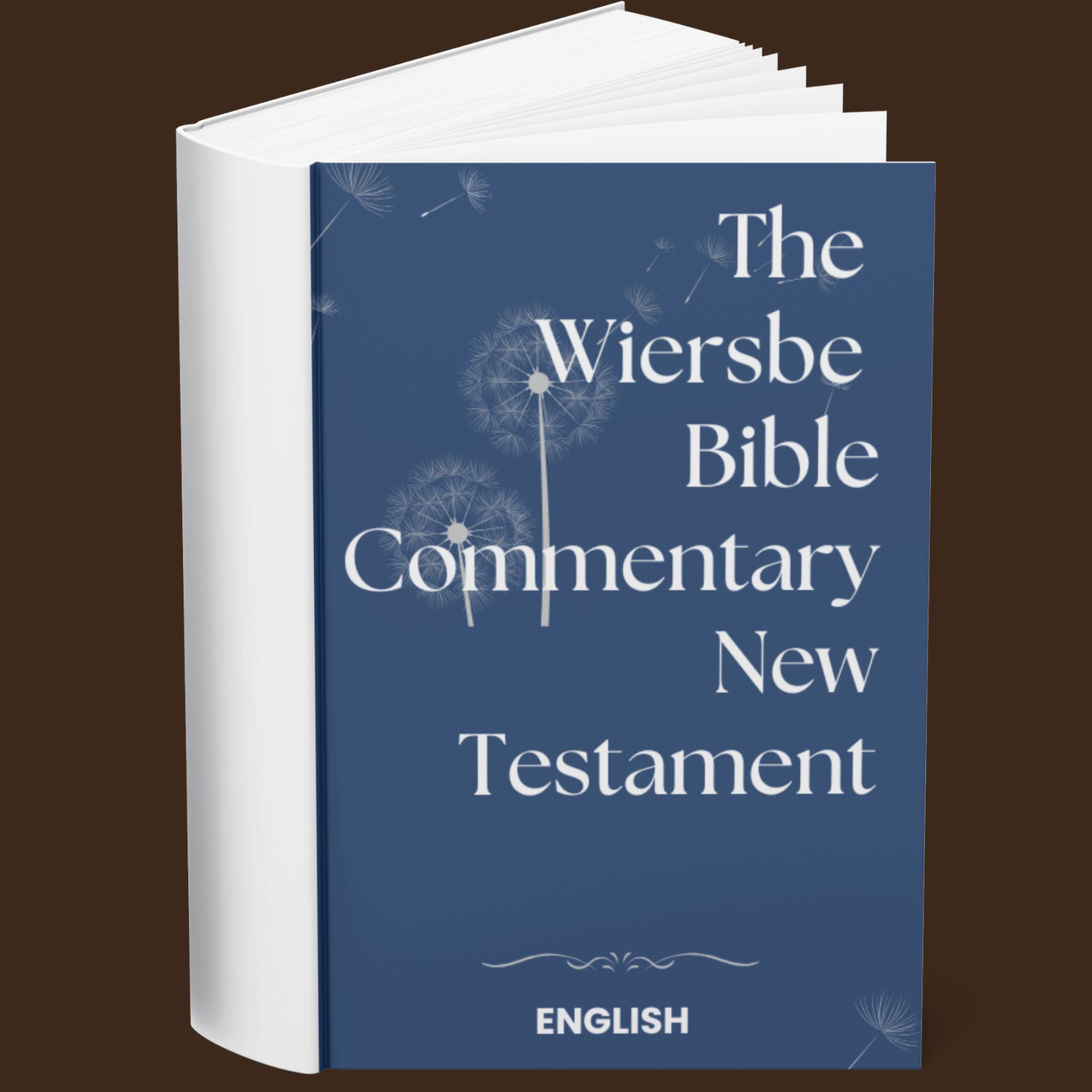 The Wiersbe Bible Commentary : New Testament (English)