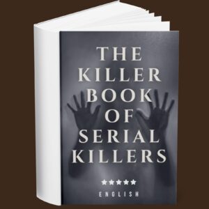 The Killer Book of Serial Killers (English)