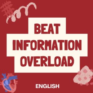 Beat Information Overload (English)