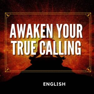 Awaken Your True Calling (English)