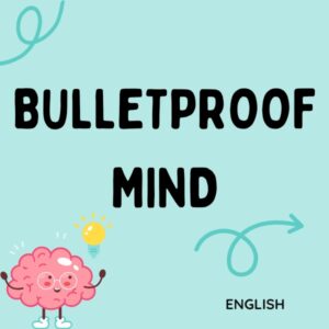 Bulletproof Mind (English)