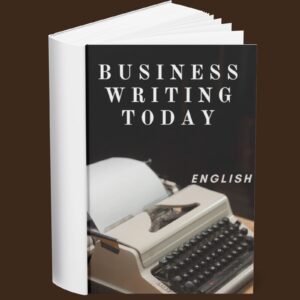 Business Writing Today (English)
