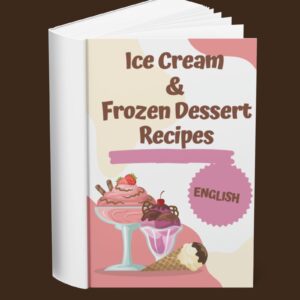 Ice Cream & Frozen Dessert Recipes (English)