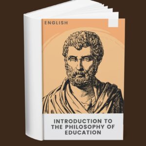Introduction to the Philosophy of Education (English)