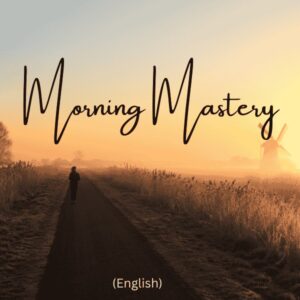 Morning Mastery (English)