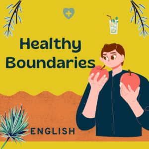Healthy Boundaries (English)