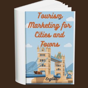 Tourism Marketing for Cities and Towns (English)