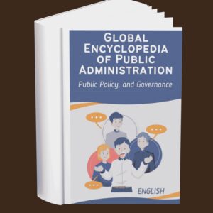 Global Encyclopedia of Public Administration
