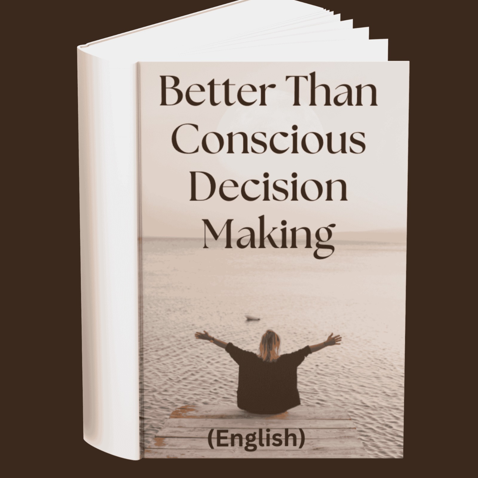 Better Than Conscious Decision Making (English)