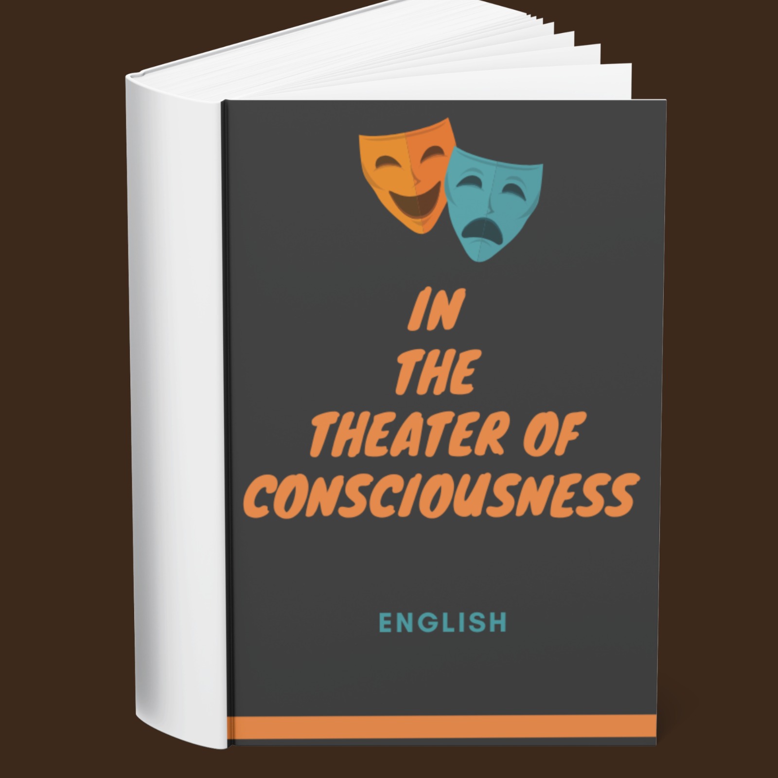 In the Theater of Consciousness (English)
