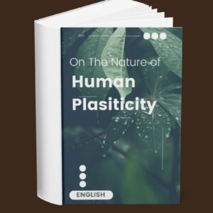 On The Nature of Human Plasiticity (English)