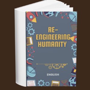 Re-Engineering Humanity (English)