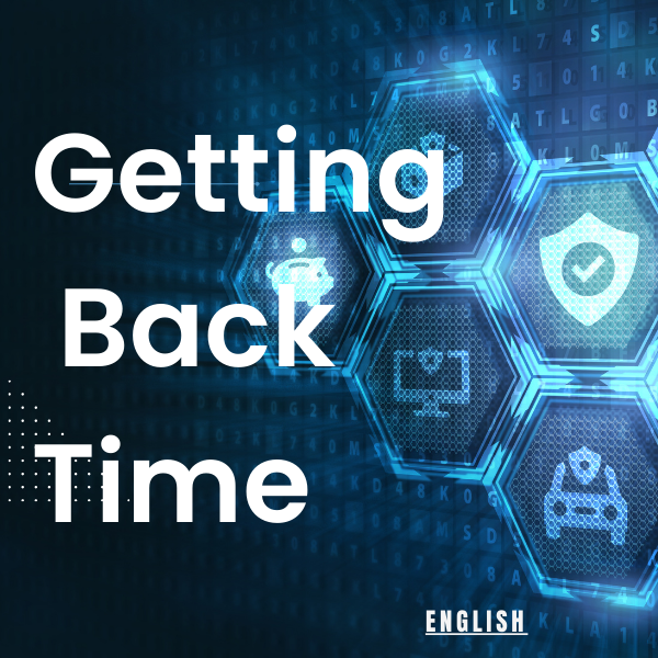 Getting Back Time (English)