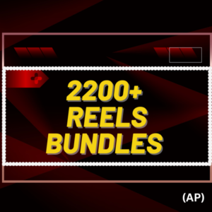 2200+ Reels Bundles