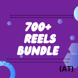 700+ Reels  Bundle