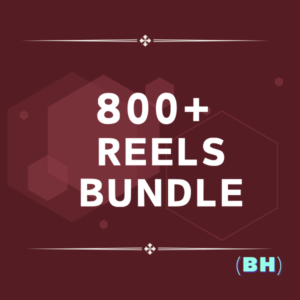800+ Reels Bundle