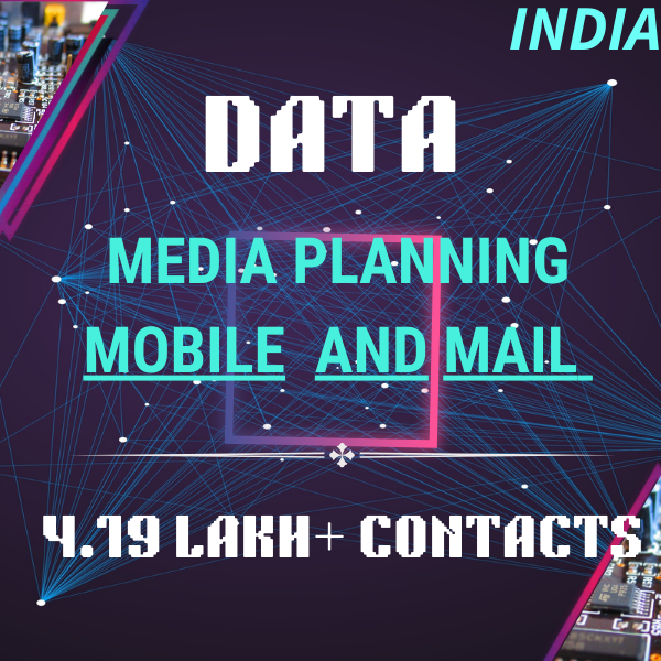 Data Mobile and Mail Media Planning 4.19 Lakh+ Contacts