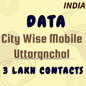 Data-City Wise Mobile Uttaranchal 3 Lakh Contacts