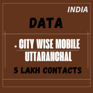 Data-City Wise Mobile Uttaranchal 5 Lakh Contacts
