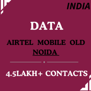 Data-Airtel Mobile Noida Old-4.5 Lakh+ Contacts