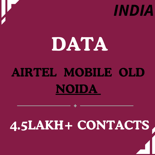 Data-Airtel Mobile Noida Old-4.5 Lakh+ Contacts