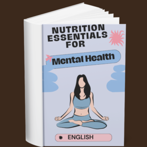 Nutrition Essentials for Mental Health (English)