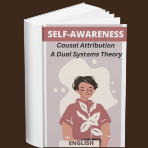 Self-Awareness Causal Attribution A Dual Systems Theory (English)