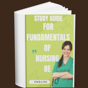 Study Guide for Fundamentals of Nursing 8e (English)