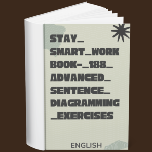 Stay_Smart_Workbook_188_Advanced_Sentence_Diagramming_Exercises (English)