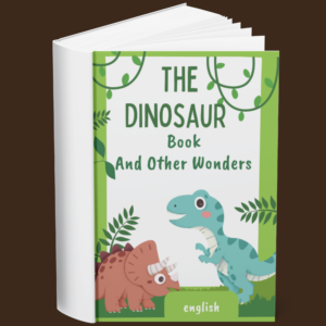 The Dinosaur Book And Other Wonders  (English)