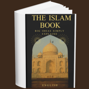 The Islam Book Big Ideas Simply Explained (English)