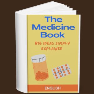 The Medicine Book Big Ideas Simply Explained (English)