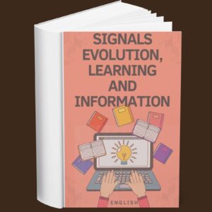 Signals Evolution, Learning and Information (English)